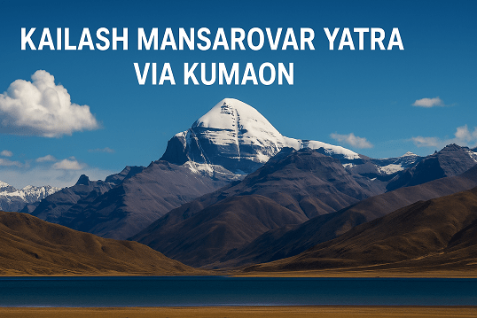 Kailash Mansarovar Yatra via Kumaon Corridor Resumes in 2025 – All You Need to Know