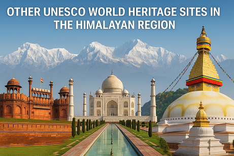 UNESCO World Heritage Sites in the Himalayan Region