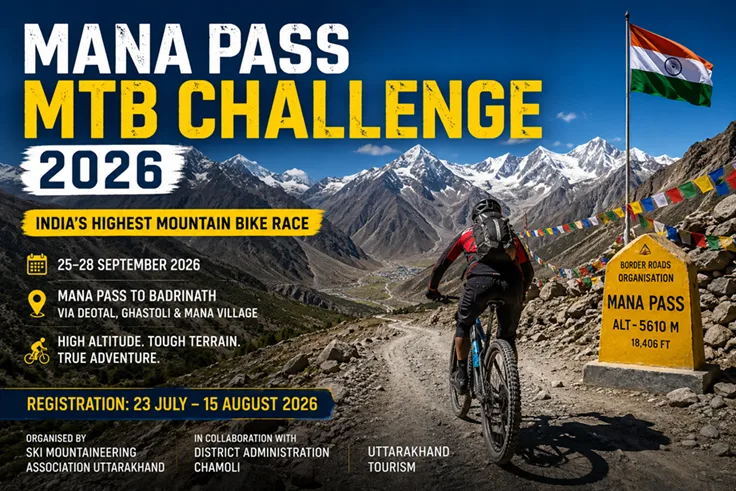 Mana Pass MTB Challenge 2026: Registration, Dates, Route, Eligibility & Complete Guide